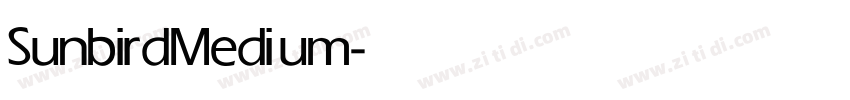 Sunbird Medium字体转换 Sunbird Medium字体转换